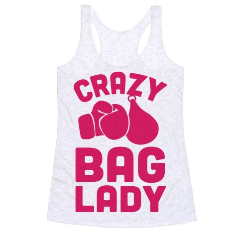 Crazy Bag Lady Racerback Tank Top
