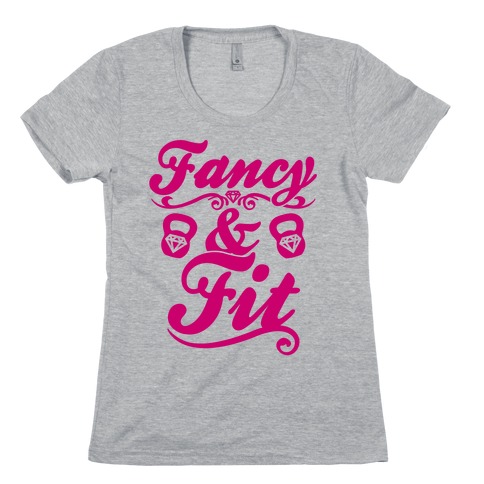 Fancy And Fit Womens T-Shirt