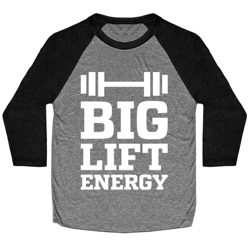 Big Lift Energy Baseball Tee