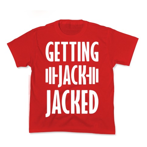 Getting Jack Jacked Parody Kids T-Shirt