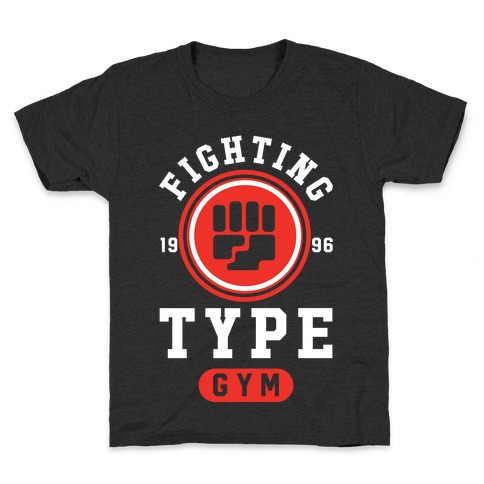 Fighting Type Gym 1996 Kids T-Shirt