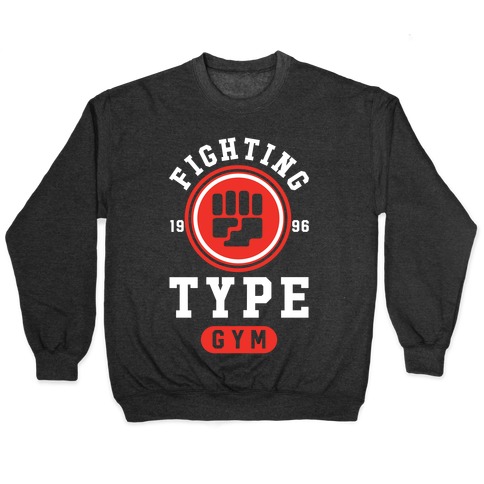 Fighting Type Gym 1996 Pullover
