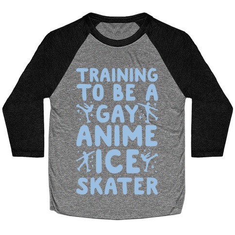 Training To Be A Gay Anime Ice Skater White Print Baseball Tee