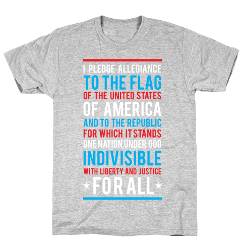 Pledge of Allegiance T-Shirt | Merica Made