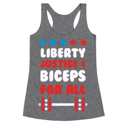 Liberty Justice & Biceps For All Racerback Tank Top