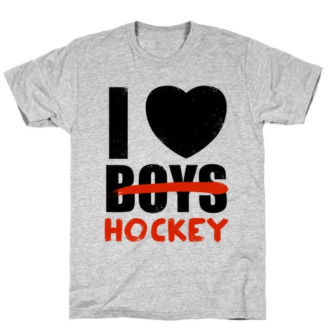 I Love Hockey More Than Boys T-Shirt