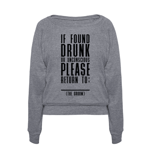 if found drunk t shirt