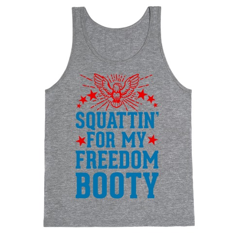 Squattin' For My Freedom Booty Tank Top