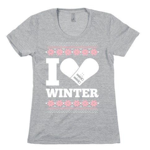 I Love Winter (Snowboard Heart) Womens T-Shirt