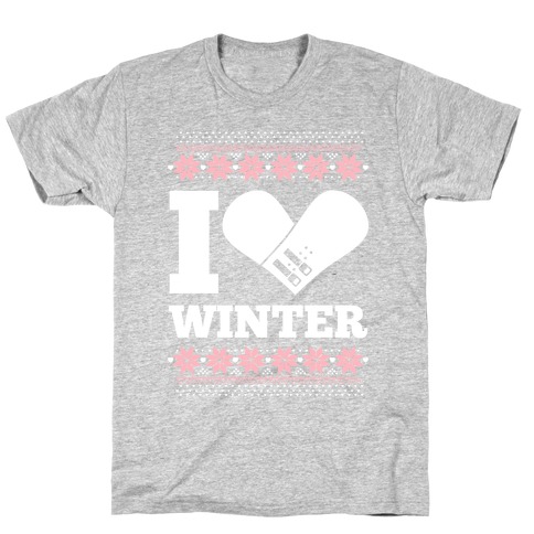 I Love Winter (Snowboard Heart) T-Shirt