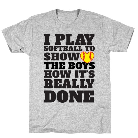 Show The Boys T-Shirt