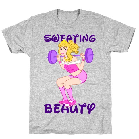 Sweating Beauty T-Shirt