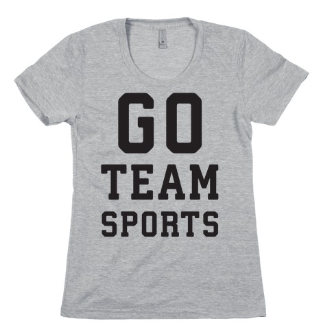 Go Team Sports Womens T-Shirt
