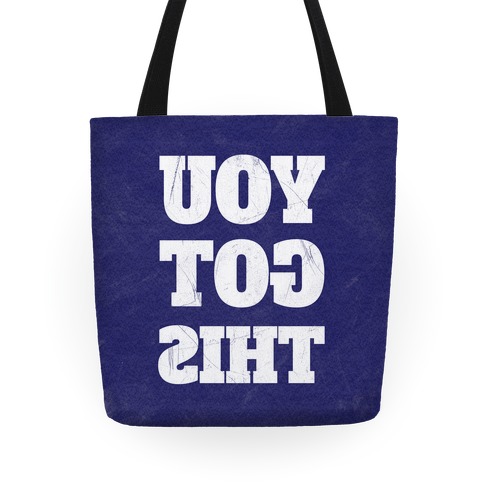 You Got This Tote