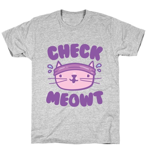 Check Meowt T-Shirt