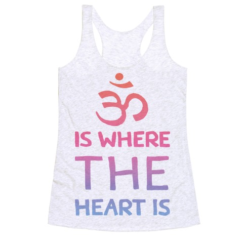 Om Is Where The Heart Is Racerback Tank Top