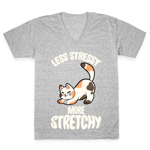 Less Stressy More Stretchy V-Neck Tee Shirt