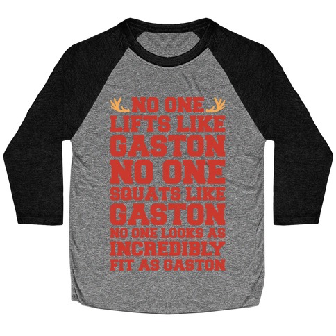 No One Lifts Like Gaston Parody Baseball Tee