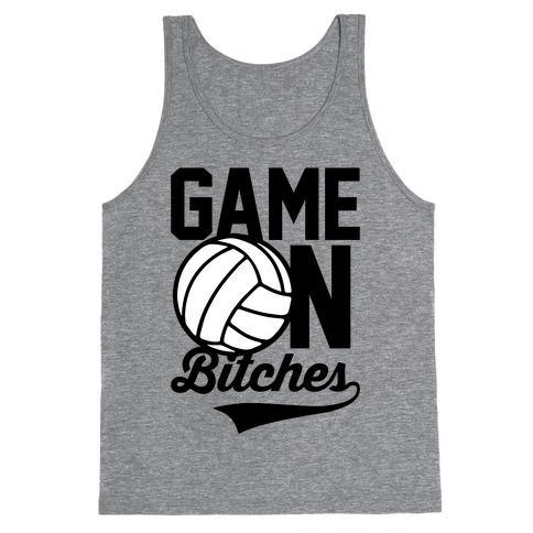 Game On Bitches Volleyball Tank Top