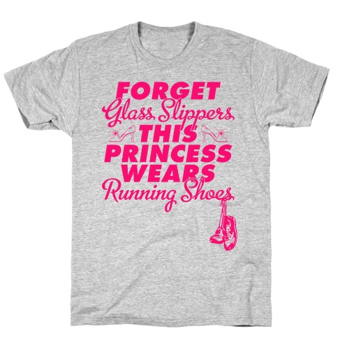 Forget Running Shoes (Tank) T-Shirt