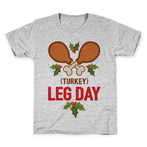 (Turkey) Leg Day Kids T-Shirt