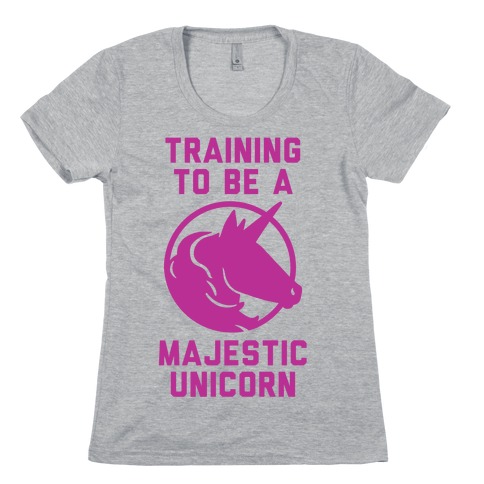 Training to Be A Majestic Unicorn Womens T-Shirt