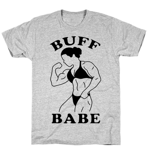 Buff Babe T-Shirt