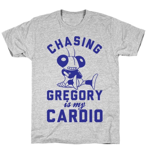 Chasing Gregory Is My Cardio T-Shirt
