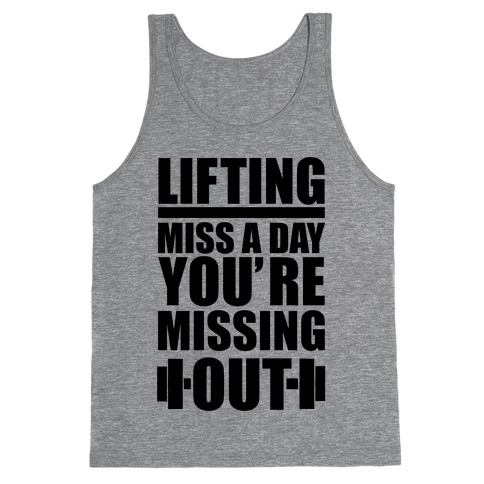 Lifting Miss A Day Tank Top