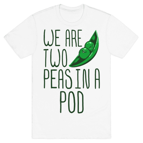 a pea in the pod shirt