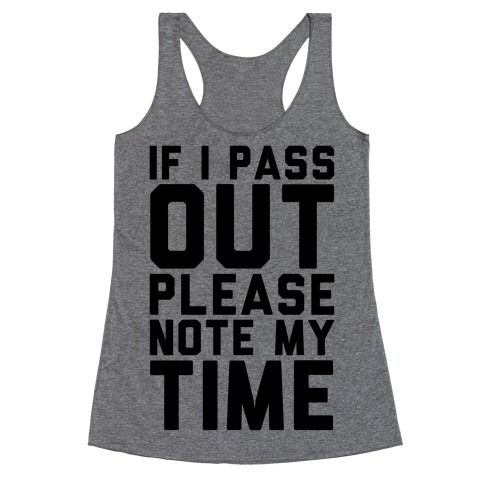 Please Note My Time Racerback Tank Top