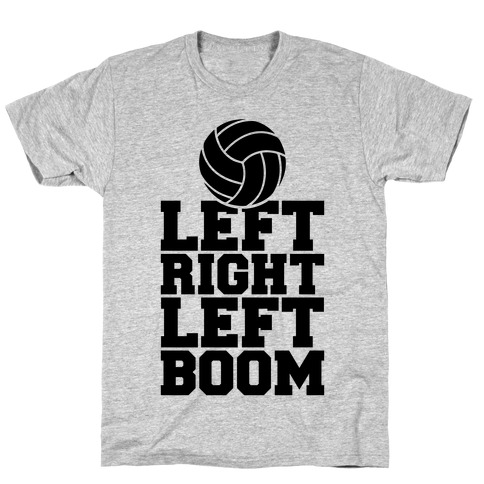 Left, Right, Left, Boom T-Shirt