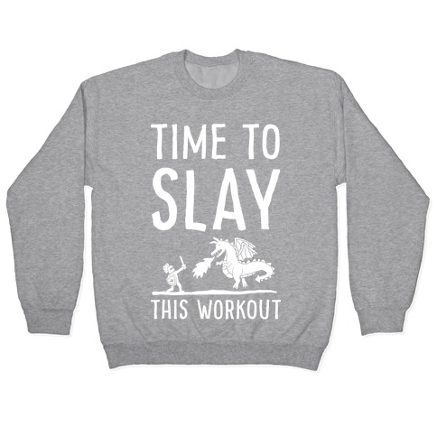 Time To Slay This Workout Pullover