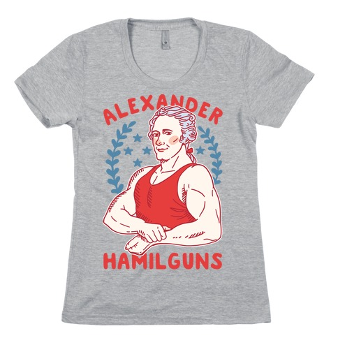 Alexander HamilGUNS Womens T-Shirt