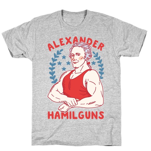 Alexander HamilGUNS T-Shirt