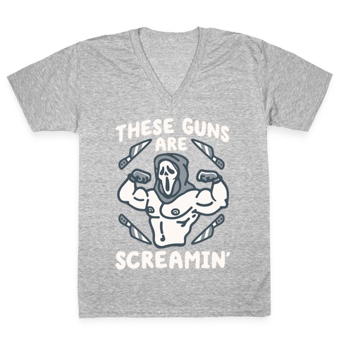 These Guns Are Screamin' Parody V-Neck Tee Shirt