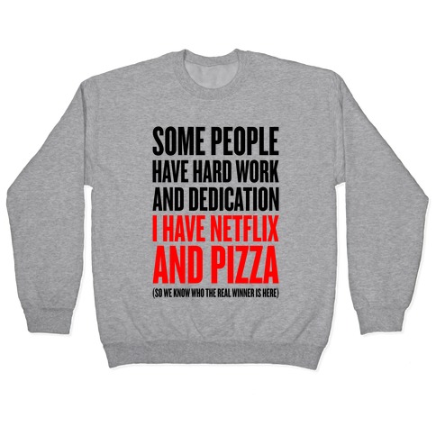 Netflix And Pizza Pullover