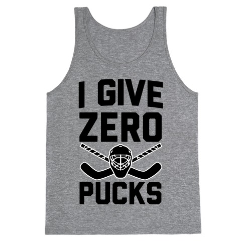 I Give Zero Pucks Tank Top