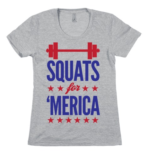 Squats For "Merica Womens T-Shirt