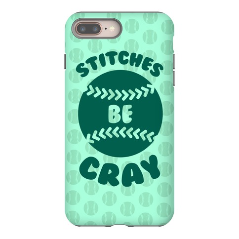 Stitches Be Cray Phone Case