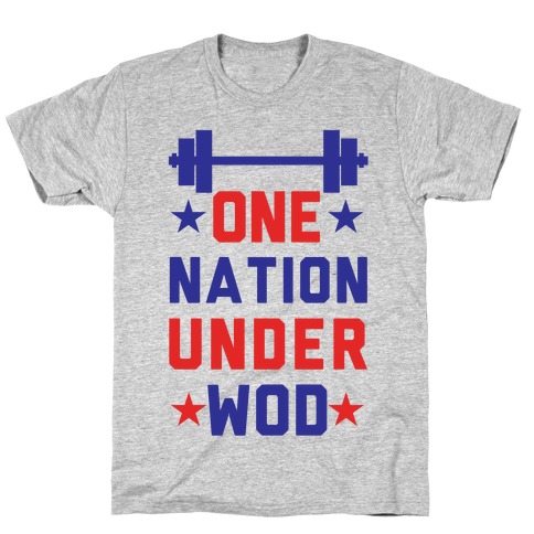 One Nation Under WOD T-Shirt