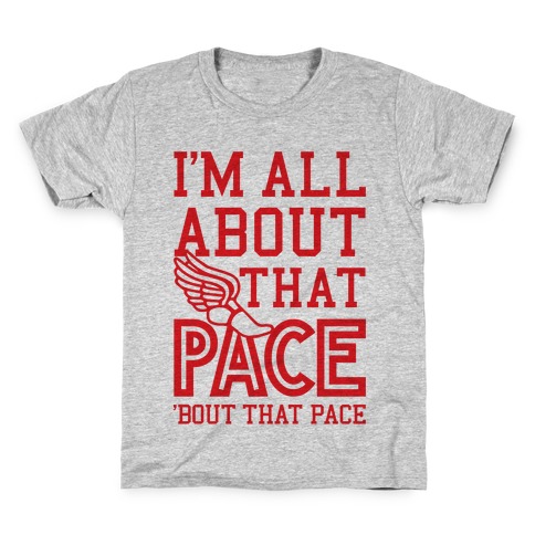 You Know I'm All About That Pace Kids T-Shirt