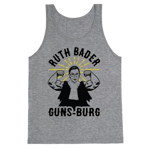 Ruth Bader Guns-Burg Tank Top