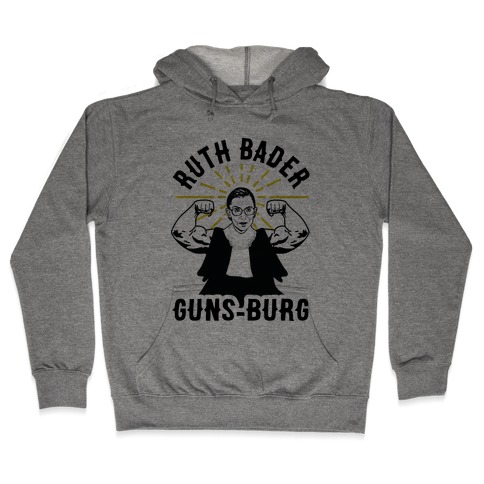 Ruth Bader Guns-Burg Hooded Sweatshirt