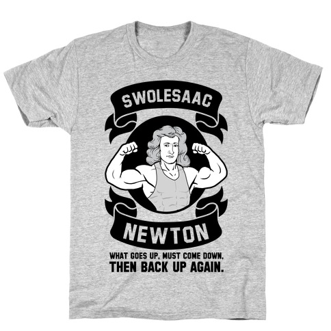 Swolesaac Newton T-Shirt