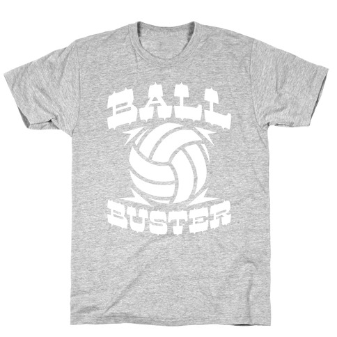 Ball Buster (Volleyball) T-Shirt