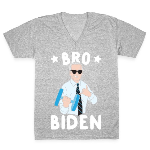 Bro Biden V-Neck Tee Shirt