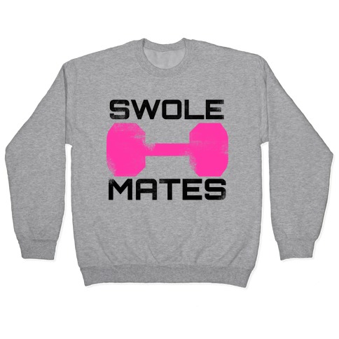 Swole Mates (Pink) Pullover