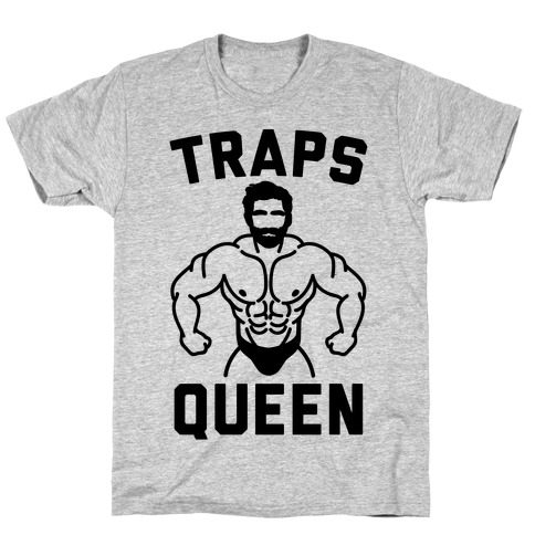 Traps Queen Queer Parody T-Shirt