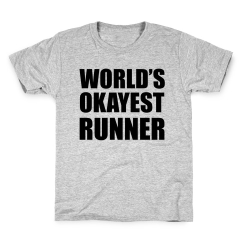 World's Okayest Runner Kids T-Shirt